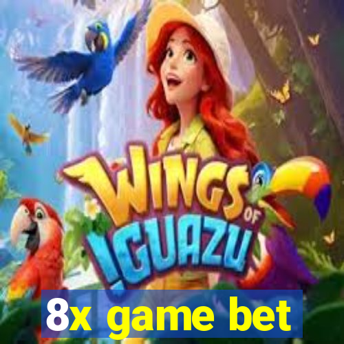 8x game bet